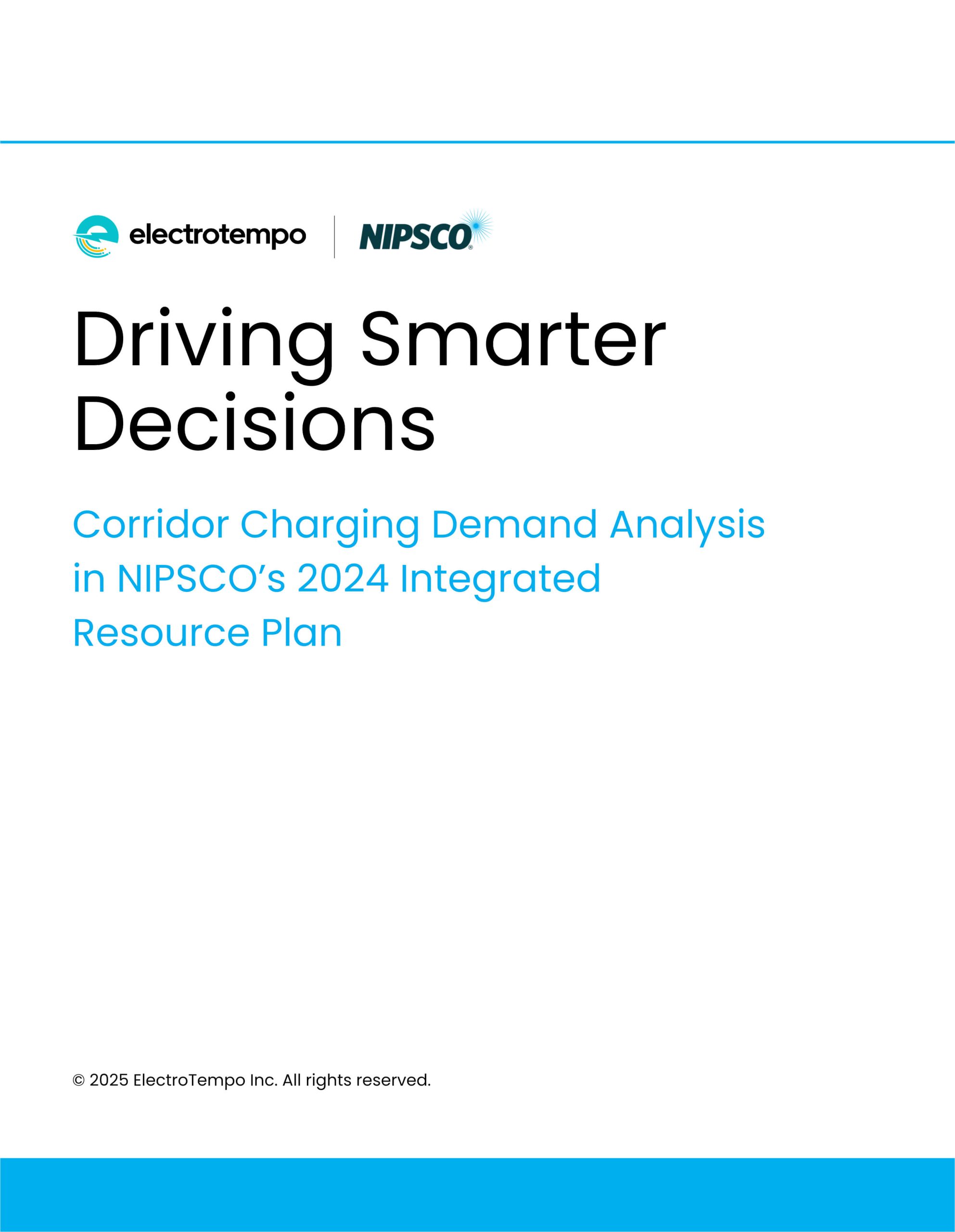 ElectroTempo | Case Study | Driving Smarter Decisions - Corridor Charging Demand Analysis in NIPSCO’s 2024 Integrated Resource Plan
